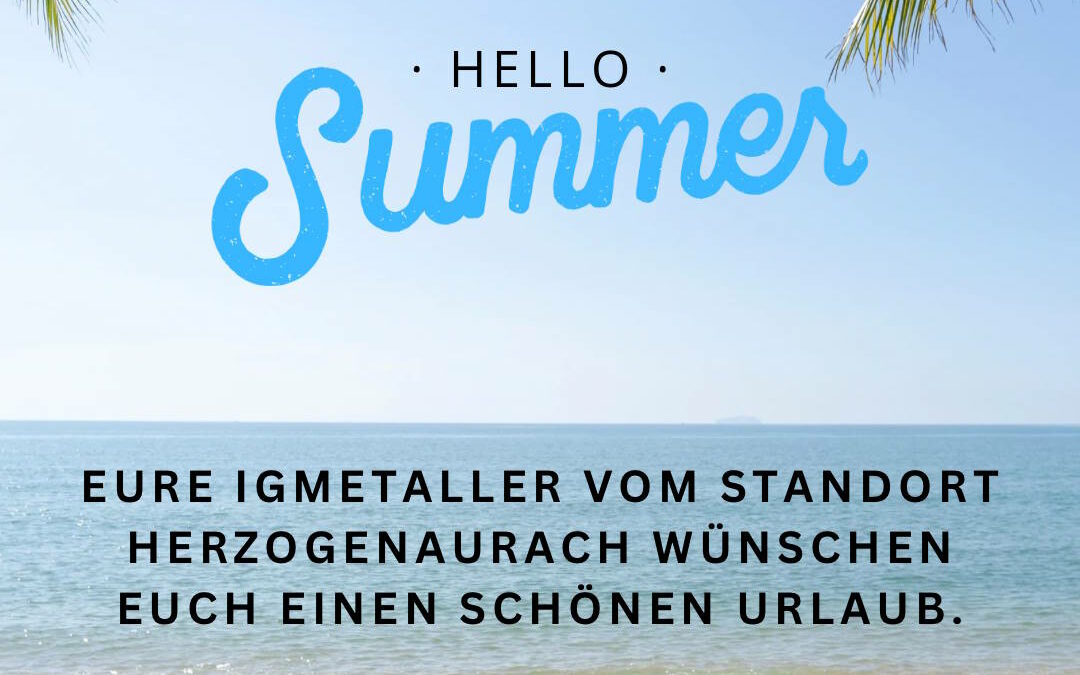 Schöne Sommerzeit!